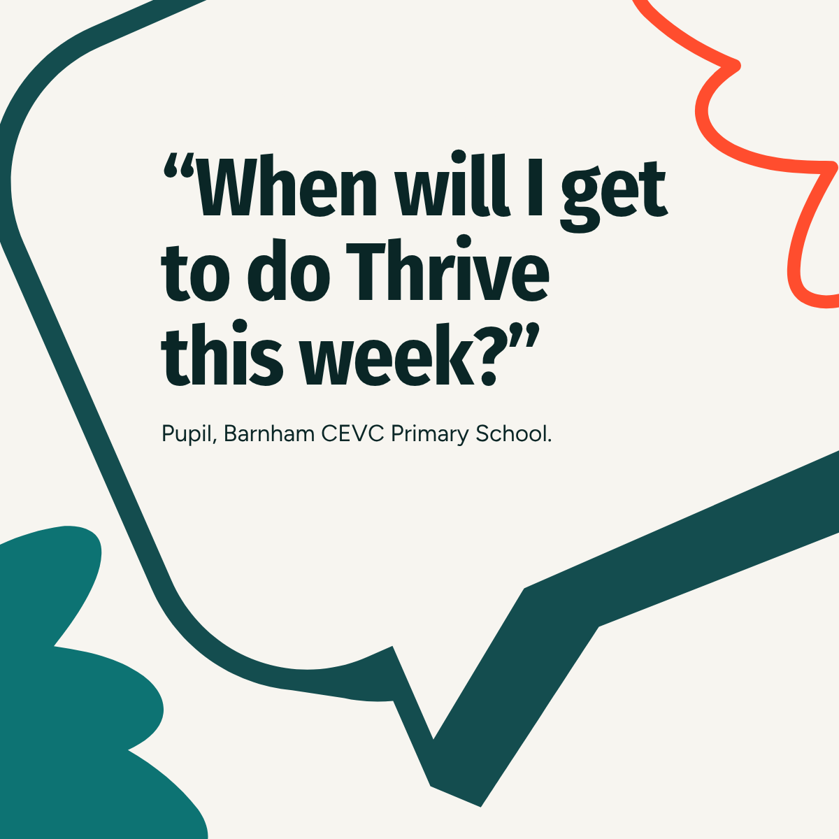 "When will I get to do Thrive this week?"